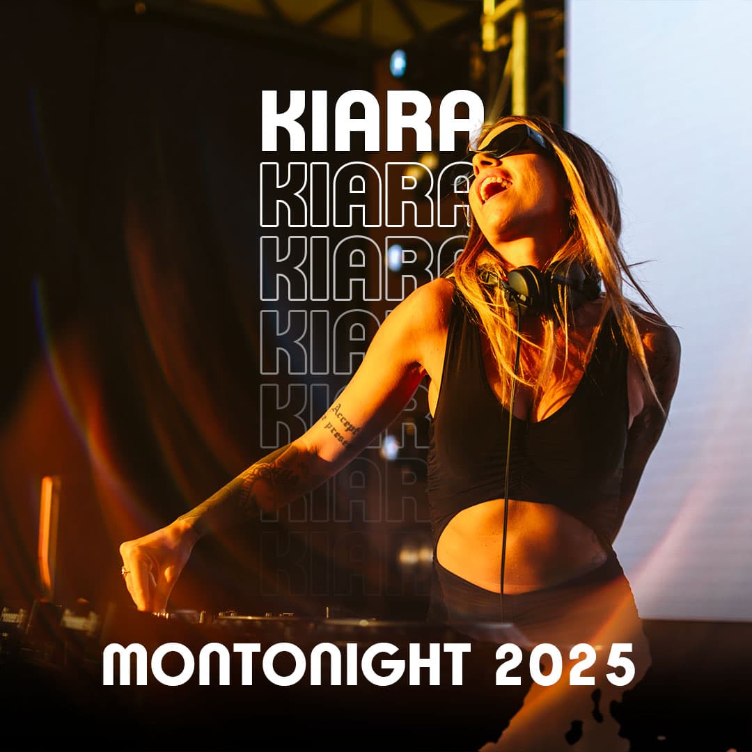 Kiara — Montonight 2025